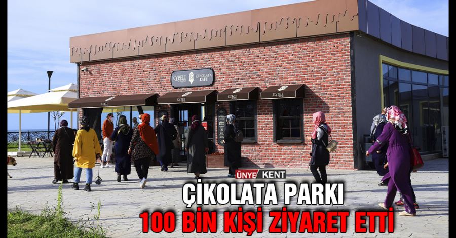 Çikolata Parkı 100 bin kişi ziyaret etti