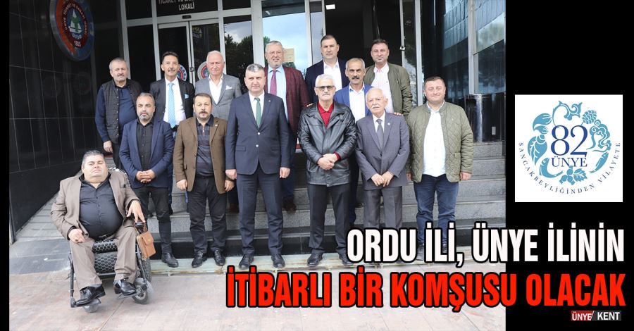Ordu ili, Ünye ilinin itibarlı bir komşusu olacak