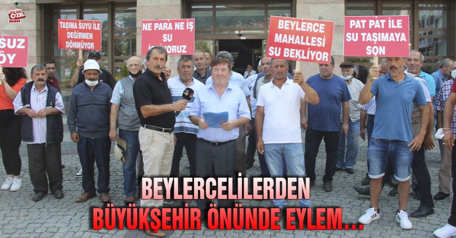  Beylercelilerden Büyükşehir önünde eylem…