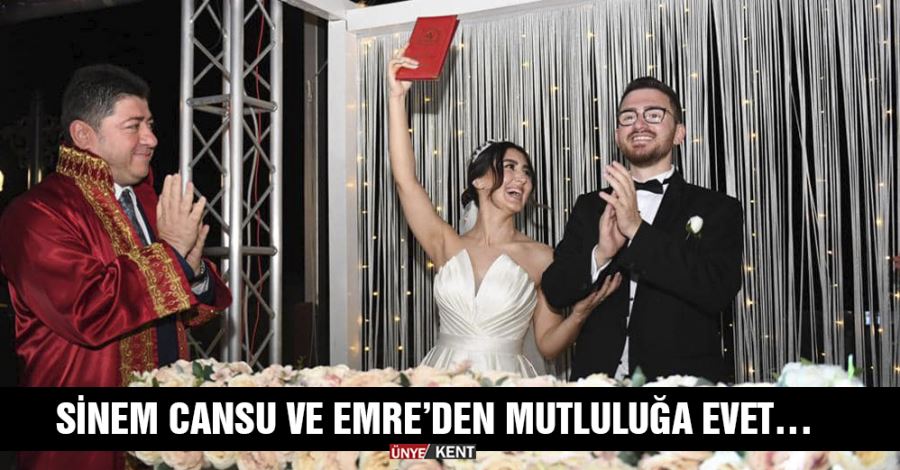 Sinem Cansu ve Emre’den mutluluğa evet…