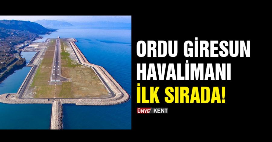 Ordu Giresun Havalimanı ilk sırada! 