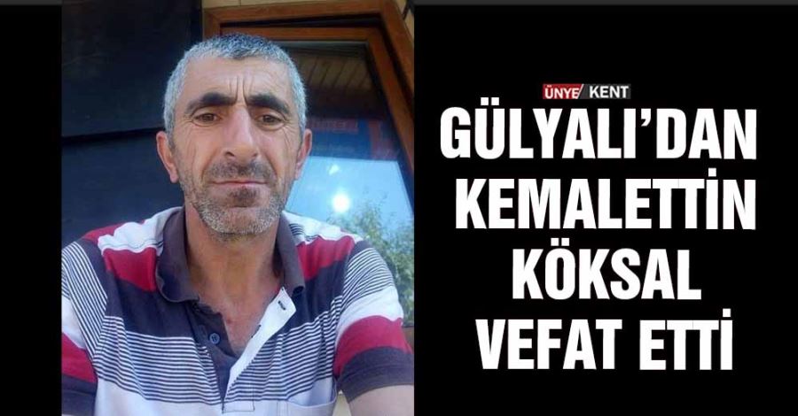   Gülyalı’dan Kemalettin Köksal vefat etti