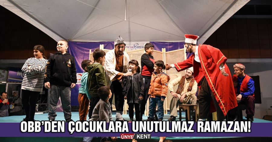 OBB’den çocuklara unutulmaz Ramazan!