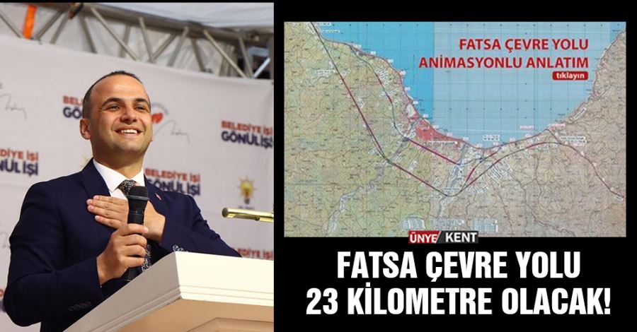 Fatsa Çevre yolu 23 kilometre olacak!