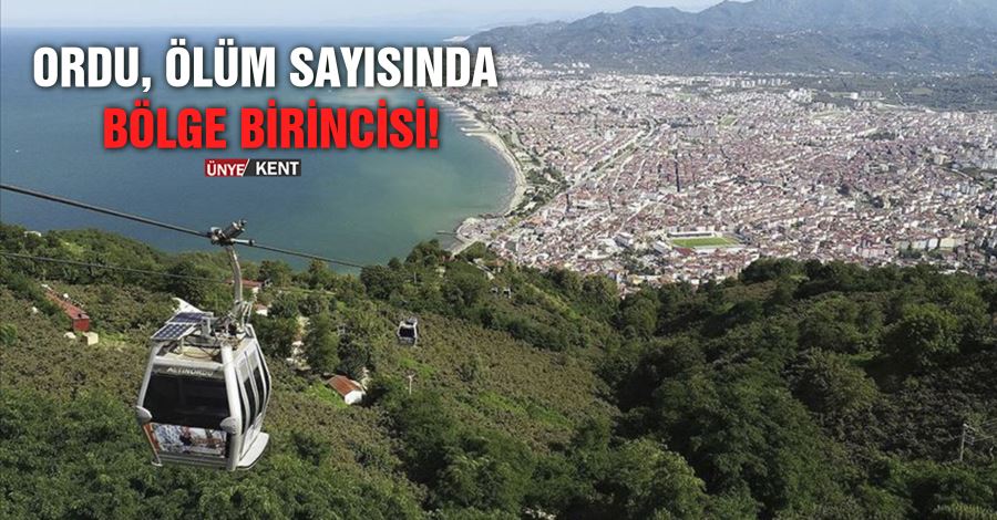 Ordu, ölüm sayısında bölge birincisi!