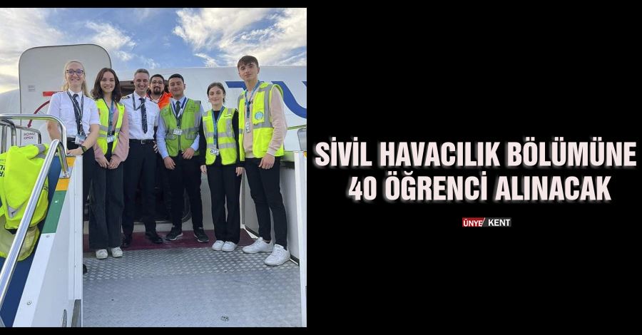  Sivil Havacılık bölümüne 40 öğrenci alınacak