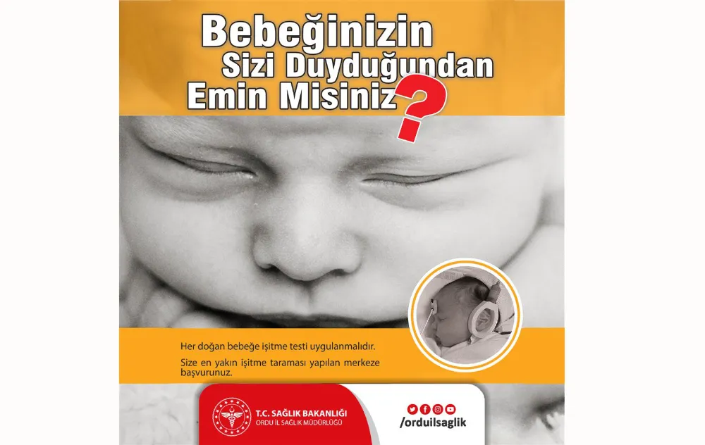 Bebeğinizin sizi duyduğundan emin misiniz?