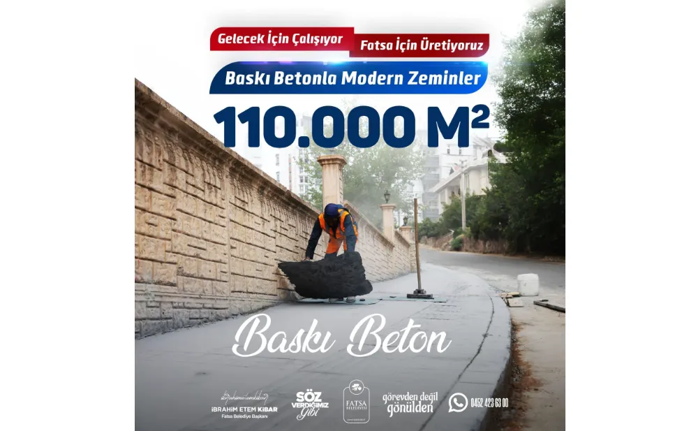 Fatsa’da 110 bin metrekare baskı beton…