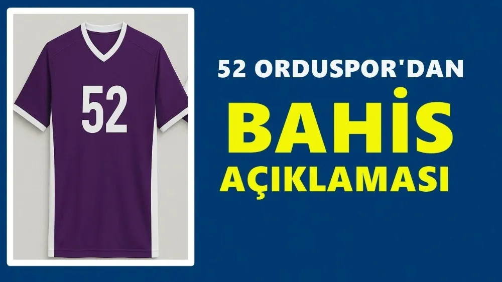 52 Orduspor’dan TFF’nin bahis soruşturmasına ilişkin açıklama