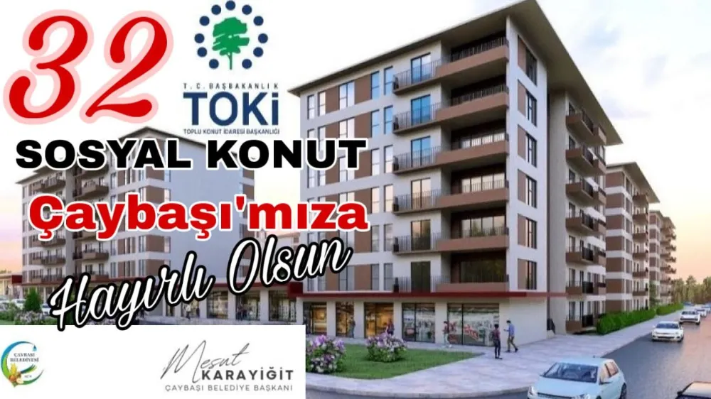 Çaybaşı’na “Yüzyılın Konut Projesi” kapsamında 31 yeni konut