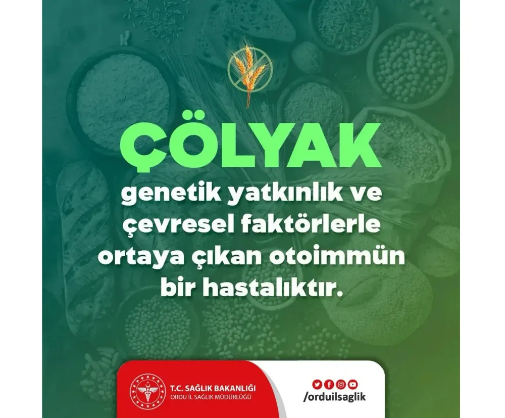 Çölyak hastalığına farkındalık çağrısı!