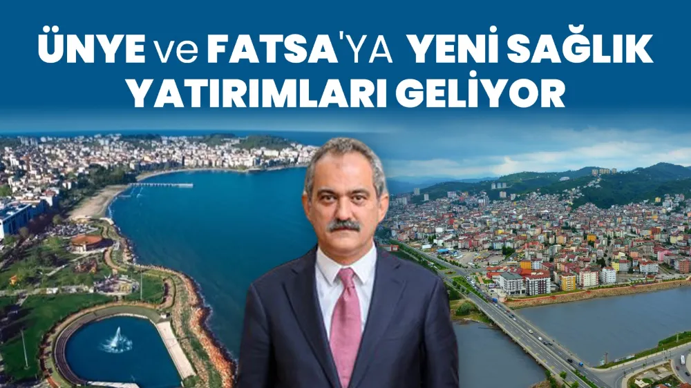 Özer’den Müjde, Ordu’ya dev sağlık tesisleri kurulacak…