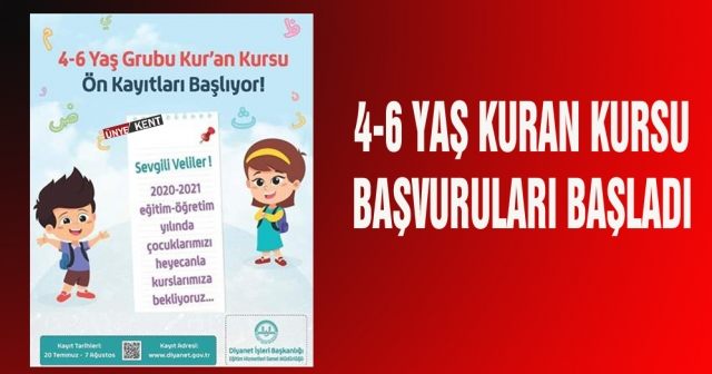 4-6 yaş Kuran Kursu başvuruları başladı