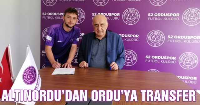 Altınordu’dan Ordu’ya transfer