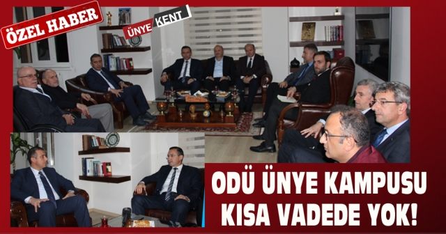 ODÜ Ünye Kampusu kısa vadede yok!