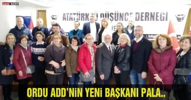 Ordu ADD’nin yeni Başkanı Pala..