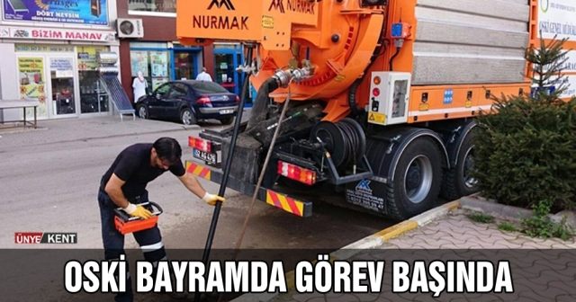 OSKİ bayramda görev başında